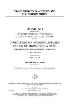 Trade promotion agencies and U.S. foreign policy