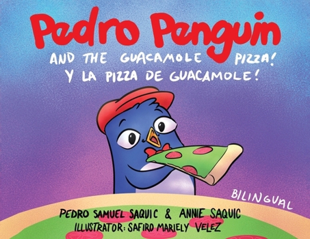Paperback Pedro Penguin and the Guacamole Pizza Book
