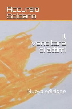 Paperback Il venditore di attimi: Nuova edizione [Italian] Book