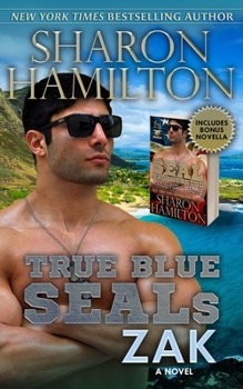 Paperback True Blue SEALs: Zak: SEAL Brotherhood, True Navy Blue Book