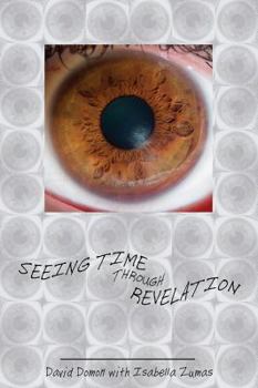 Paperback Seeing Time Through Revelation Book