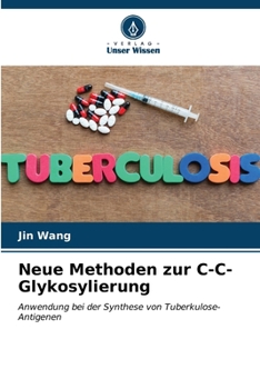 Paperback Neue Methoden zur C-C-Glykosylierung [German] Book