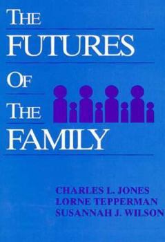 Paperback The Futures of the Family Book