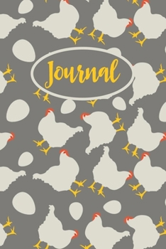 Paperback Chicken Journal: Lined Notebook To Write In, Perfect Chicken Notebook For Work Or Home, Gift Idea For Chicken Lovers And Owners. Book