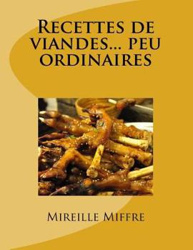 Paperback Recettes de viandes... peu ordinaires [French] Book