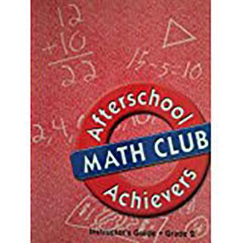 Great Source Afterschool Achievers Math: Teacher Edition Grade 2 2002