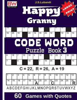 Paperback Happy Granny (CODE WORD) Puzzle Book [Large Print] Book