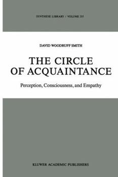 Paperback The Circle of Acquaintance: Perception, Consciousness, and Empathy Book