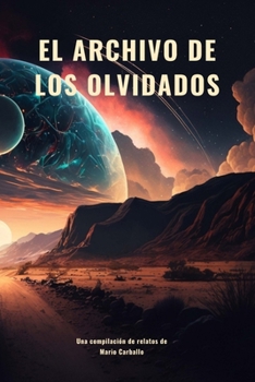Paperback El archivo de los olvidados (Spanish Edition) [Spanish] Book