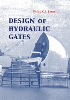 Hardcover Design of Hydraulic Gates Book