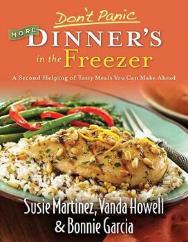 Paperback Don't Panic More Dinner's in the Freezer: A Second Helping of Tasty Meals You Can Make Ahead Book