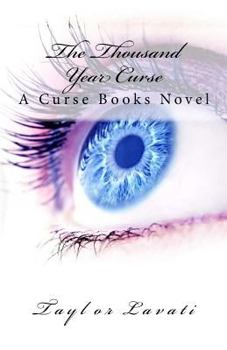 The Thousand Year Curse - Book #1 of the Curse Books