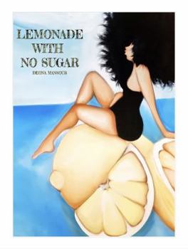 Paperback LEMONADE WITH NO SUGAR Book