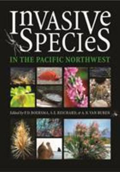 Hardcover Invasive Species in the Pacific Northwest Book