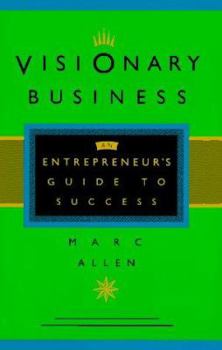 Hardcover Visionary Business: An Entrepreneur's Guide to Success Book