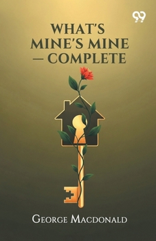 Paperback What's Mine's Mine - Complete Book