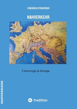Paperback Nahverkehr: Unterwegs in Europa [German] Book