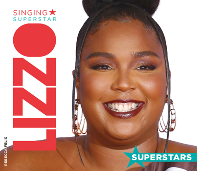 Library Binding Lizzo: Singing Superstar: Singing Superstar Book