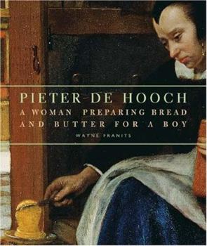 Paperback Pieter de Hooch: A Woman Preparing Bread and Butter for a Boy Book