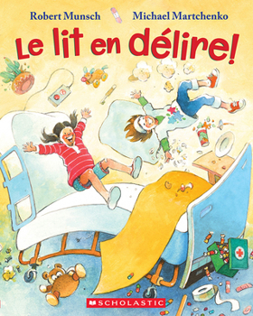 Paperback Le Lit En Délire! [French] Book