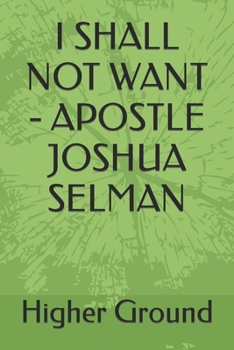 Paperback I Shall Not Want - Apostle Joshua Selman Book
