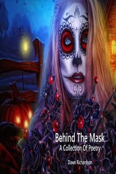 Paperback Behind The Mask: A Collection Of Poetry Book