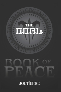 Paperback The G.O.A.L.: Peace Book