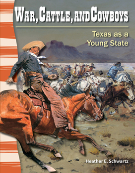 Paperback War, Cattle, and Cowboys: Texas as a Young State Book
