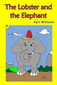 Paperback The Lobster and the Elephant Book
