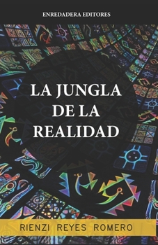 Paperback La jungla de la realidad [Spanish] Book
