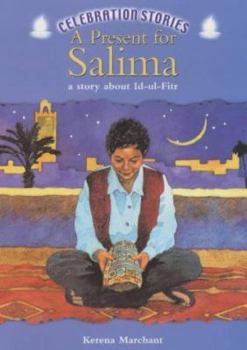 Paperback A Present for Salima : A Story About Id-Ul-Fitr Book