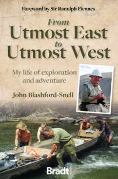 Paperback From Utmost East to Utmost West: My Life of Exploration and Adventure Book