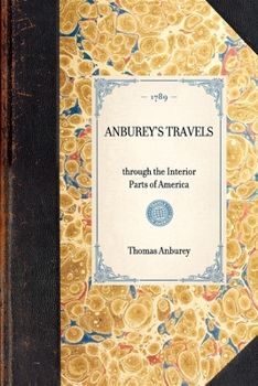 Paperback Anburey's Travels: Through the Interior Parts of America Book
