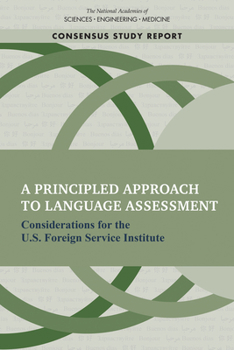 Paperback A Principled Approach to Language Assessment: Considerations for the U.S. Foreign Service Institute Book