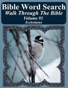 Paperback Bible Word Search Walk Through The Bible Volume 91: Ecclesiastes Extra Large Print Book