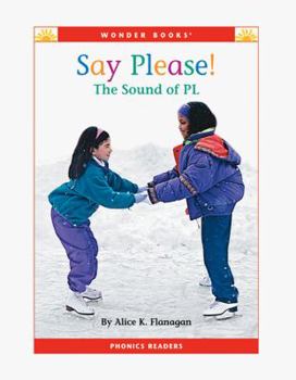 Hardcover Say Please!: The Sound of PL Book