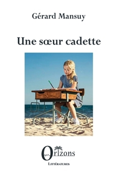 Paperback Une soeur cadette [French] Book