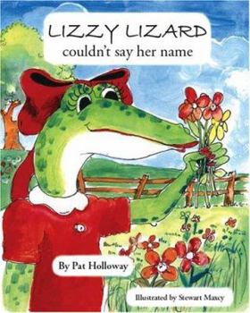 Paperback Lizzy Lizard Couldn't Say Her Name Book