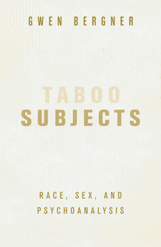 Paperback Taboo Subjects: Race, Sex, and Psychoanalysis Book