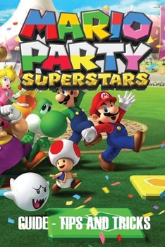 Paperback Mario Party Superstars: Guide - Tips and Tricks Book
