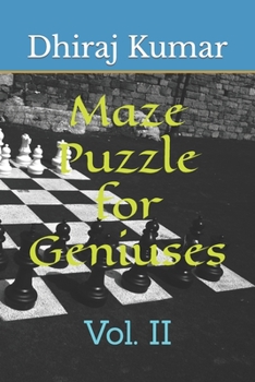 Paperback Maze Puzzle for Geniuses: Vol. II Book