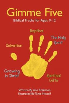 Paperback Gimme Five: Biblical Truths for Ages 9-12 Book