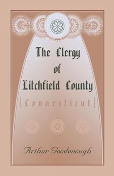 Paperback The Clergy of Litchfield County [Connecticut] Book