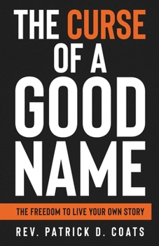 Paperback The Curse of A Good Name Book