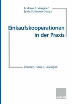 Paperback Einkaufskooperationen in Der PRAXIS: Chancen, Risiken, Lösungen [German] Book