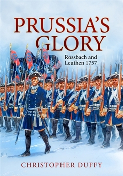 Paperback Prussia's Glory: Rossbach and Leuthen 1757 Book