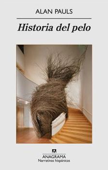 Paperback Historia del Pelo [Spanish] Book
