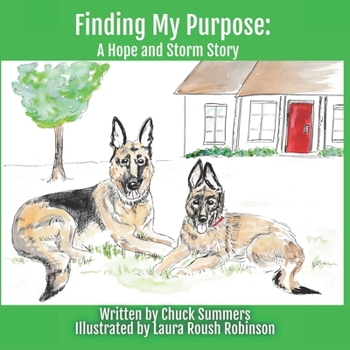 Paperback Finding My Purpose: A Hope and Storm Story Book