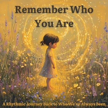 Paperback Remember Who You Are Book