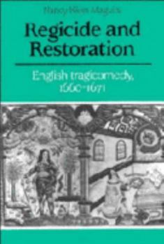 Paperback Regicide and Restoration: English Tragicomedy, 1660-1671 Book